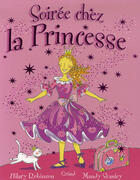 Couverture du livre « Soirée chez la princesse » de Mandy Stanley et Hilary Robinson aux éditions Grund