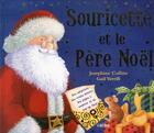Couverture du livre « Souricette et le Père Noël » de Gail Yerrill et Josephine Collins aux éditions Grund