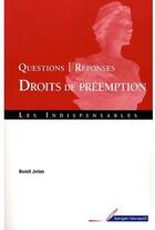 Couverture du livre « Questions/réponses ; droits de préemption » de Benoit Jorion aux éditions Berger-levrault