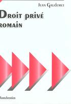 Couverture du livre « Droit prive romain » de Jean Gaudemet aux éditions Lgdj