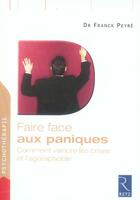 Couverture du livre « Faire face : aux paniques ; comment vaincre les crises et l'agoraphobie » de Franck Peyre aux éditions Retz