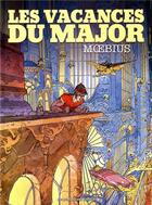 Couverture du livre « Les vacances du major » de Moebius aux éditions Humanoides Associes