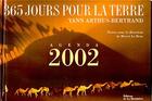 Couverture du livre « 365 Jours Pour La Terre ; Agenda 2000 » de Yann Arthus-Bertrand aux éditions La Martiniere