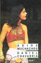 Couverture du livre « Adios muchachos » de Daniel Chavarria aux éditions Rivages