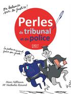 Couverture du livre « Perles de tribunal et de police » de Marc Hillman aux éditions First