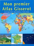 Couverture du livre « Mon premier atlas » de Putfin aux éditions Gisserot