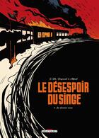 Couverture du livre « Le désespoir du singe Tome 3 ; le dernier voeu » de Jean-Philippe Peyraud et Alfred aux éditions Delcourt