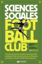 Couverture du livre « Sciences sociales ; football club » de Bastien Drut et Richard Duhautois aux éditions De Boeck Superieur