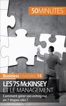 Couverture du livre « Les 7S McKinsey et le management ; comment gérer son entreprise en 7 étapes-clés ? » de Anastasia Samygin-Cherkaoui aux éditions 50 Minutes