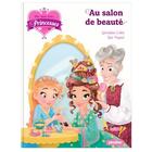 Couverture du livre « Une, deux, trois... princesses Tome 14 : le salon de beauté » de Geraldine Collet et Line Paquet aux éditions Play Bac