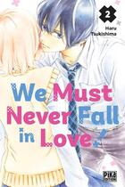 Couverture du livre « We must never fall in love ! Tome 2 » de Haru Tsukishima aux éditions Pika