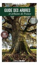 Couverture du livre « Guide des arbres et arbustes de France » de Jean Perrier et Annie Perrier aux éditions Sud Ouest Editions