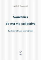 Couverture du livre « Souvenir De Ma Vie Collective » de Michele Grangaud aux éditions P.o.l