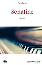 Couverture du livre « Sonatine » de Pierre Ravoire aux éditions 12-21