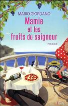 Couverture du livre « Mamie et les fruits du saigneur » de Mario Giordano aux éditions City