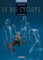 Couverture du livre « Le roi cyclope Tome 2 ; les sept frères » de Isabelle Dethan aux éditions Delcourt