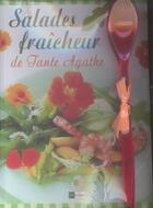 Couverture du livre « Salades Fraicheur De Tante Agathe » de Jacques Bertinier aux éditions Archipel