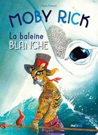 Couverture du livre « Moby Rick la baleine blanche » de Marco Furlotti aux éditions Nuinui Jeunesse