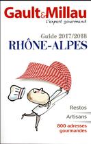 Couverture du livre « Guide Rhône-Alpes et Suisse romande (édition 2017/2018) » de Gault&Millau aux éditions Gault&millau