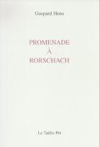 Couverture du livre « Promenade a rorschach » de Gaspard Hons aux éditions Taillis Pre