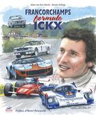 Couverture du livre « Francorchamps, formule Ickx » de Alain Van Den Abeele et Benoit Deliege aux éditions Benoit Deliege
