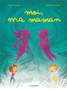 Couverture du livre « Moi, ma maman » de Marie Pavlenko et Benjamin Strickler aux éditions La Martiniere Jeunesse