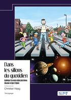 Couverture du livre « Dans les sillons du quotidien : Gamberges d'un ancien enfant placé devenu éducateur en foyer d'enfants » de Christian Haag aux éditions Nombre 7