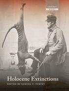 Couverture du livre « Holocene Extinctions » de Samuel T Turvey aux éditions Oup Oxford
