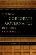 Couverture du livre « The New Corporate Governance in Theory and Practice » de Bainbridge Stephen aux éditions Oxford University Press Usa