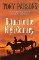 Couverture du livre « Return to the High Country » de Tony Parsons aux éditions Penguin Books Ltd Digital