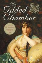 Couverture du livre « The Gilded Chamber » de Kohn Rebecca aux éditions Penguin Books Ltd Digital
