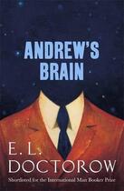 Couverture du livre « ANDREW''S BRAIN » de E.L. Doctorow aux éditions Little Brown Uk