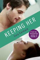 Couverture du livre « Keeping Her » de Cora Carmack aux éditions Editions Racine