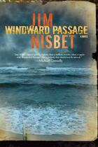 Couverture du livre « Windward Passage » de Jim Nisbet aux éditions Overlook