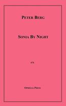 Couverture du livre « Sonia by Night » de Peter Berg aux éditions Disruptive Publishing