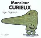 Couverture du livre « Monsieur Curieux » de Roger Hargreaves aux éditions Le Livre De Poche Jeunesse