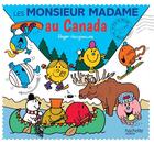 Couverture du livre « Les Monsieur Madame au Canada » de Roger Hargreaves aux éditions Hachette Jeunesse