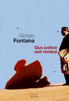 Couverture du livre « Que justice soit rendue » de Giorgio Fontana aux éditions Seuil