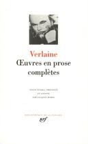 Couverture du livre « Oeuvres en prose complètes » de Paul Verlaine aux éditions Gallimard