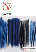 Couverture du livre « Oeuvres » de Kenzaburo Oe aux éditions Gallimard