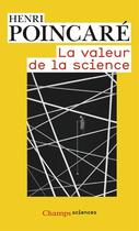 Couverture du livre « La valeur de la science » de Henri Poincare aux éditions Flammarion