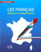 Couverture du livre « Les francais mentalites et comportements » de Mauchamp/Peyret aux éditions Cle International