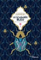 Couverture du livre « Le scarabée bleu » de Emmanuelle Jappert aux éditions Eyrolles