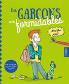 Couverture du livre « Les garçons sont formidables ! (et les filles aussi) » de Samir Senoussi et Zelda Zonk aux éditions Fleurus