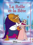 Couverture du livre « La belle et la bete » de Disney aux éditions Disney Hachette