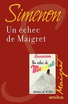 Couverture du livre « Un échec de Maigret » de Georges Simenon aux éditions Omnibus