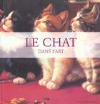 Couverture du livre « Le Chat Dans L'Art » de Nigel Cawthorne aux éditions Solar