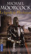 Couverture du livre « La légende de Hawkmoon Tome 5 ; le comte Airain » de Michael Moorcock aux éditions Pocket