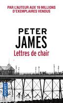 Couverture du livre « Lettres de chair » de Peter James aux éditions Pocket