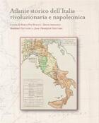 Couverture du livre « Atlante storico dell'italia rivoluzionaria e napoleonica » de Donato Armando E Al aux éditions Ecole Francaise De Rome